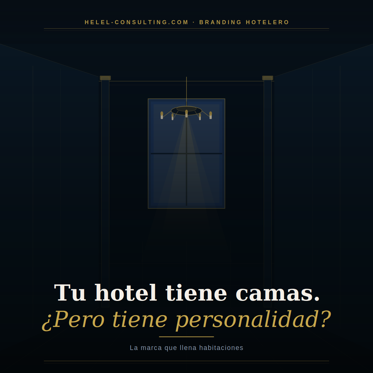 Branding hotelero: la estrategia que llena habitaciones sin bajar precios